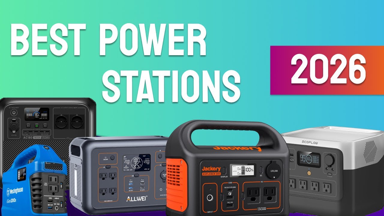 Top Power Stations 2026 &ndash; Power Anywhere, Anytime!