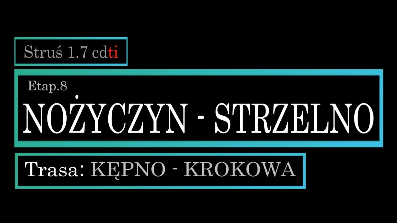 NOŻYCZYN - STRZELNO [DK25-DK15][e8 Kępno-Krokowa] 