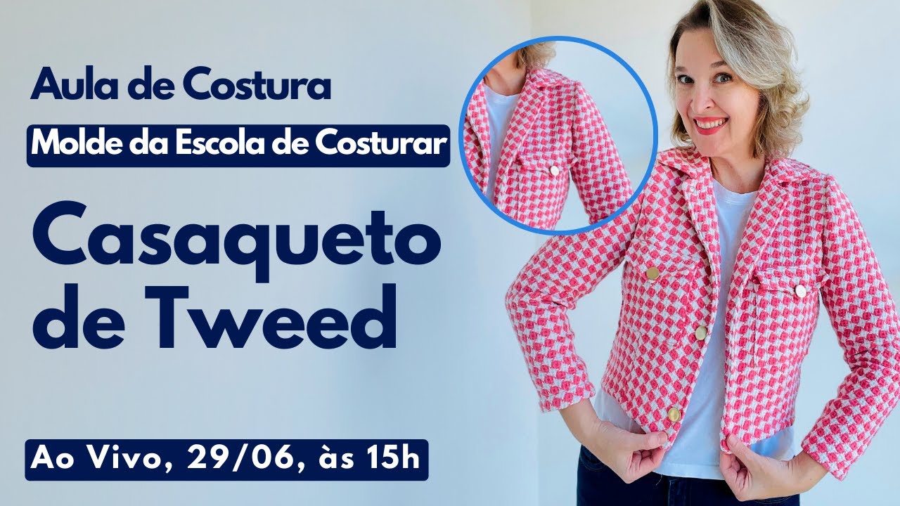 Aprenda a costurar o CASAQUETO DE TWEED | Série Casacos de Inverno Femininos da Escola de Costurar