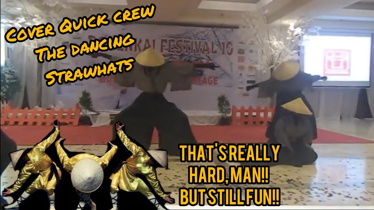 THE DANCING STRAWHATS - QUICK CREW ASIAN CONCEPT COVER DANCE by TAKISHI [ Indonesia , Jakarta ]
