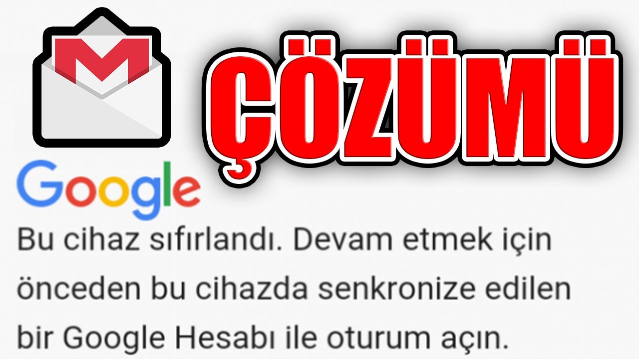 Gmail Bu Cihaz Sıfırlandı. Telefon Format. Huawei, Samsung, Xiaomi
