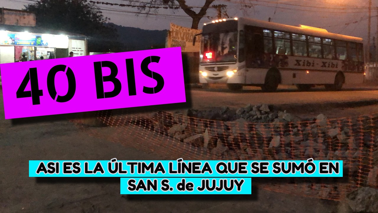 CRÓNICA URBANA | LÍNEA 40 BIS = LA MAS CORTA Y ¿SIRVE?