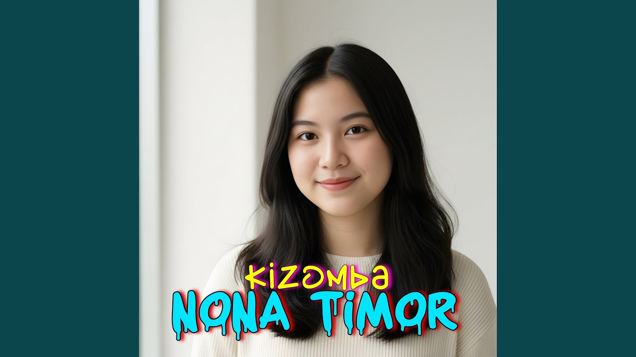 KIZOMBA NONA TIMOR