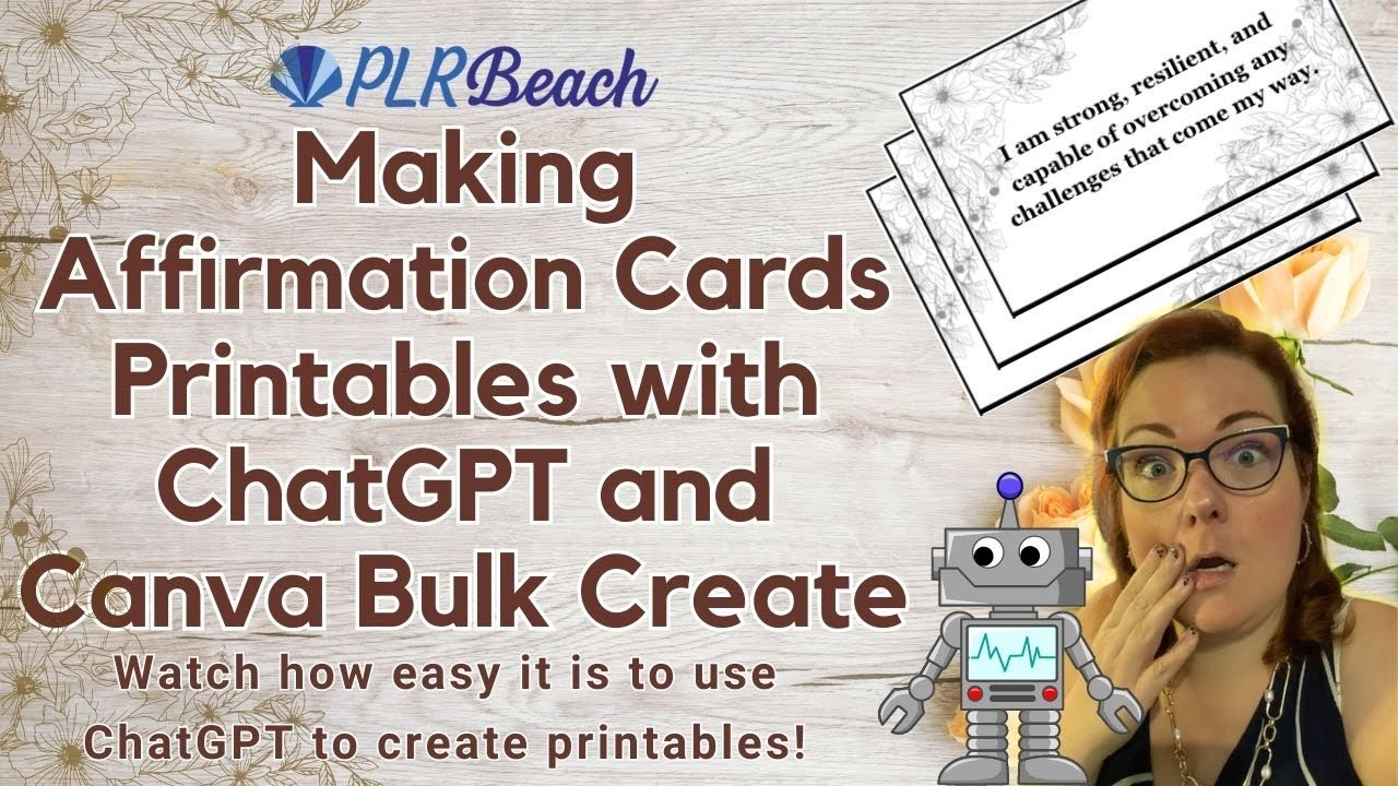 How to Make Affirmation Cards Printables Using ChatGPT & Canva Bulk Create | Crafty Becky Tutorials