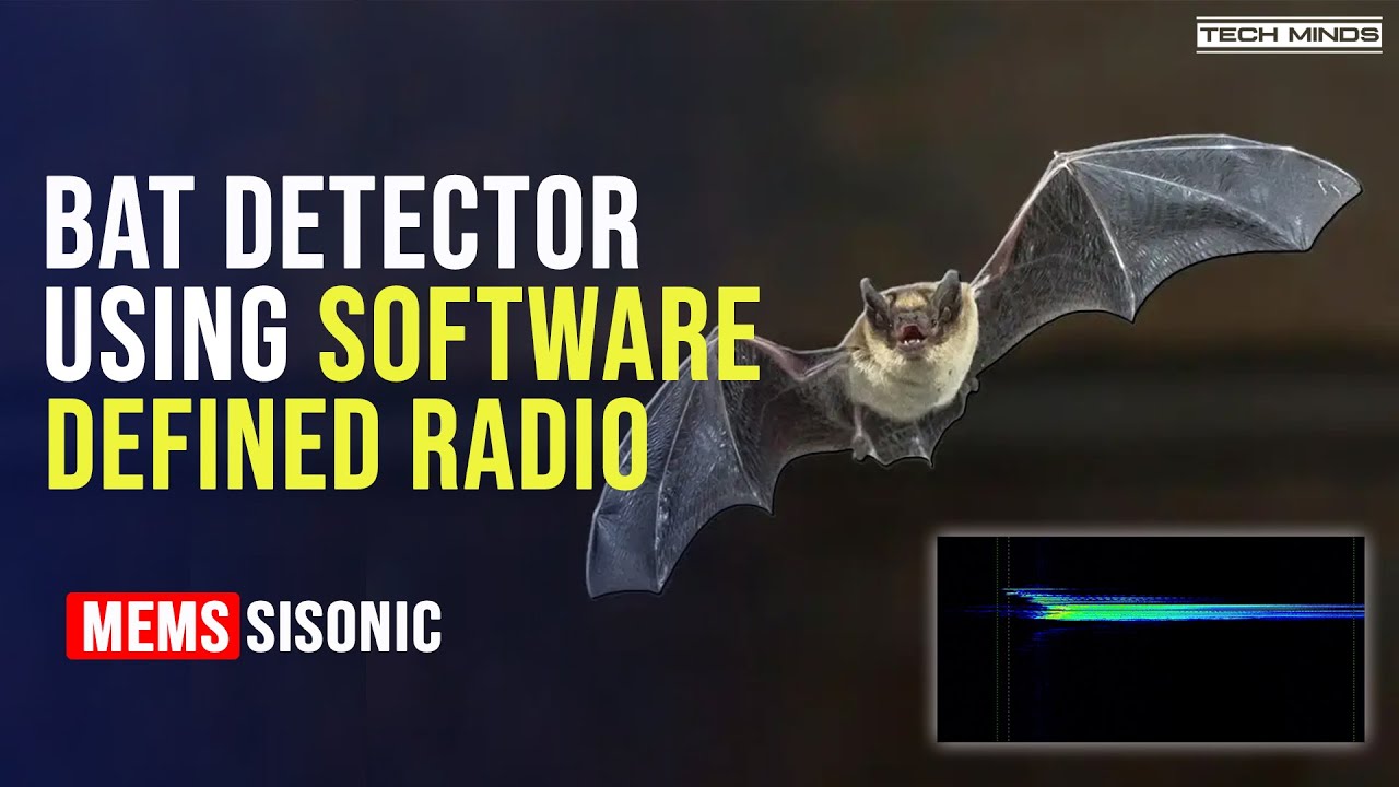 Ultrasonic BAT Detector Using Software Defined Radio