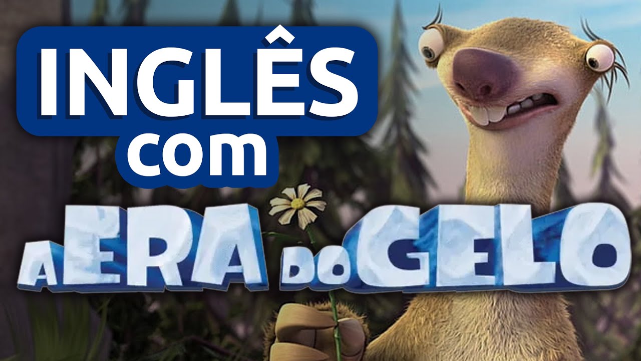 Inglês com A ERA DO GELO