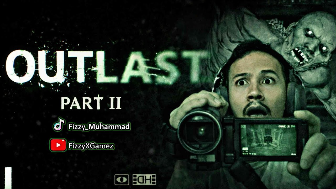 Outlast 1 (EP 2)