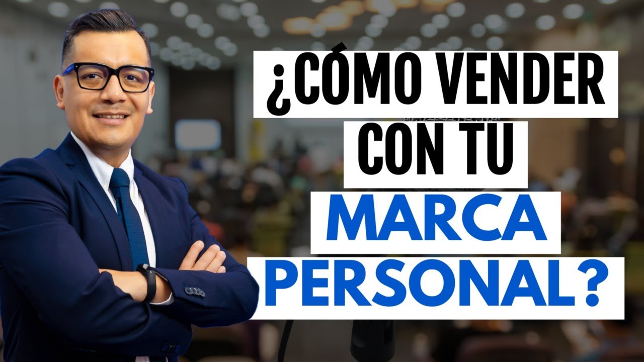 Cómo vender con tu Marca Personal
