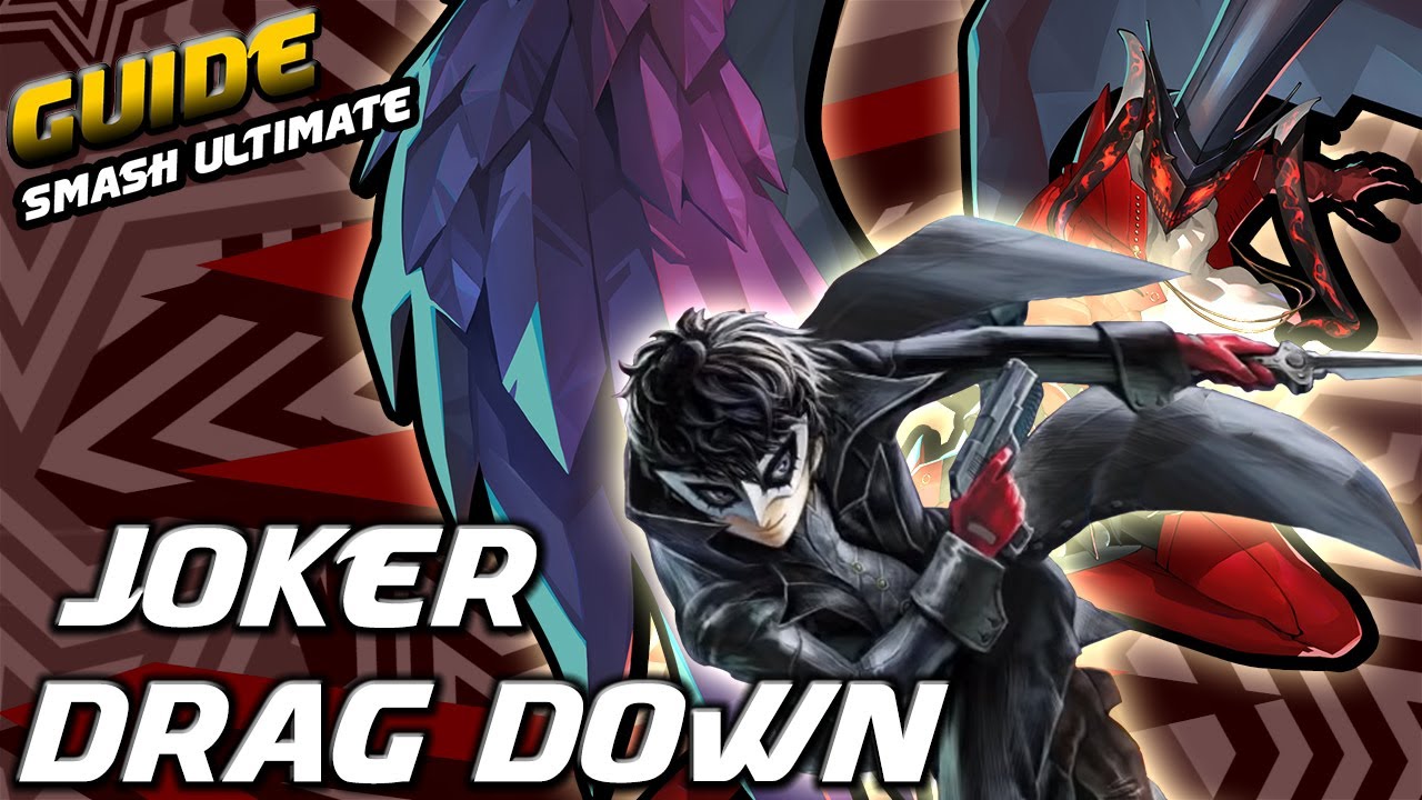 GUIDE AVANCÉ - Joker Drag Down [ASTUCES] - Smash Ultimate