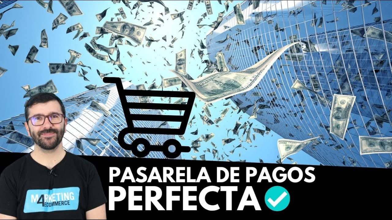 Cómo debe ser la PASARELA de PAGOS perfecta para eCommerce [9 CLAVES]