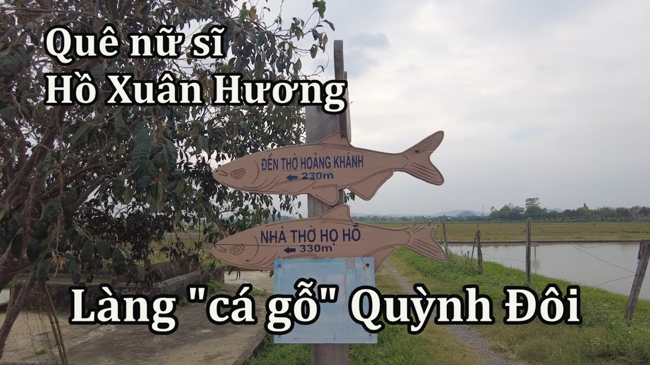 Làng Quỳnh Đôi, quê nữ sĩ Hồ Xuân Hương.