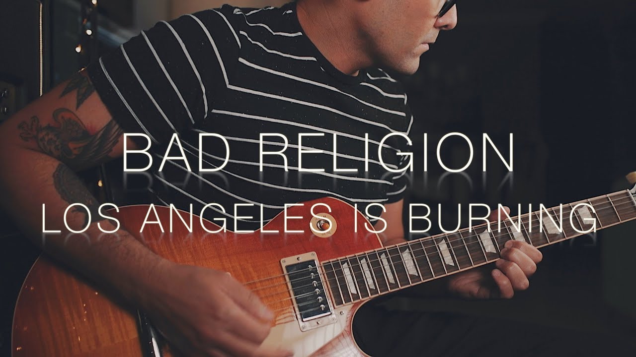 Bad Religion - Los Angeles is Burning (Guitar Cover)