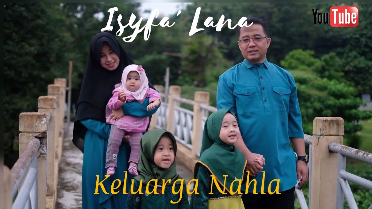 ISYFA' LANA - KELUARGA NAHLA