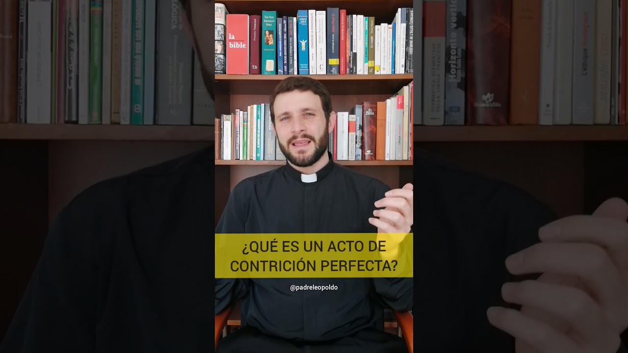 ¿Qué es y cómo hacer un acto de contrición perfecta?