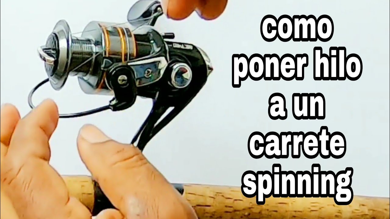 Como poner hilo en los carretes de pescar ,Cargar reel de pesca con línea trenzada o monofilamento