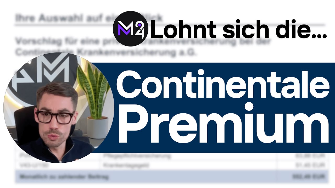 Lohnt sich der Tarif Premium der Continentale? Private Krankenversicherung auf dem Pr&uuml;fstand!