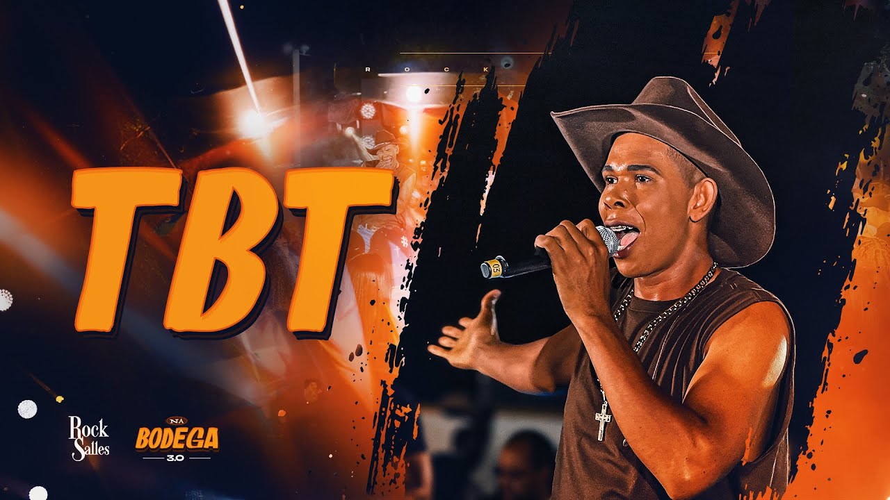 TBT - Rock Salles | Na Bodega 3.0 - OFICIAL