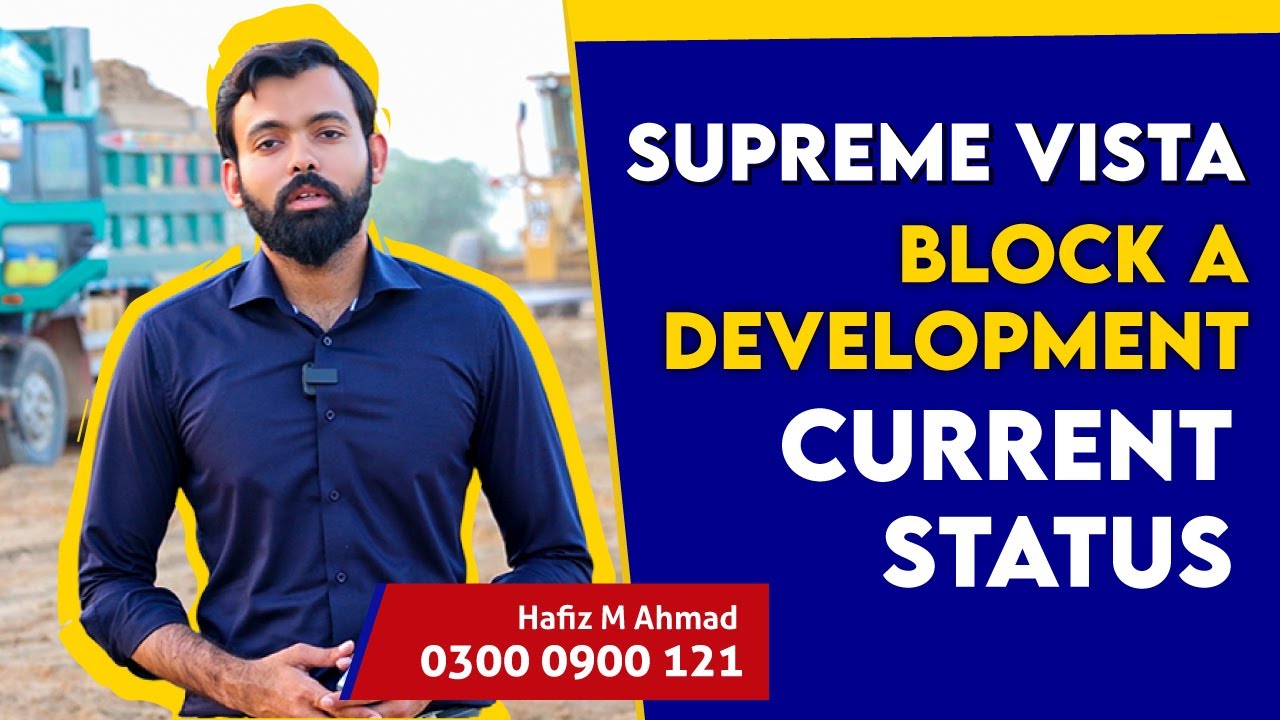 Supreme Vista Block New Metro City | Supreme Vista Block A Development Current Status