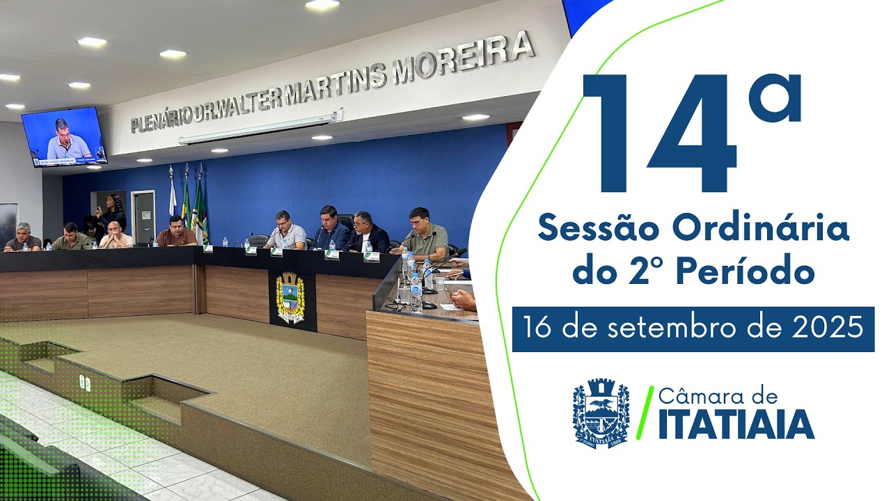 14ª Sessão ordinária do 2º período 16/ 09/ 2025
