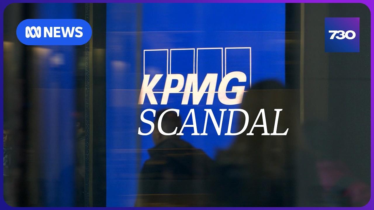 Fallout from KPMG scandal continues | 7.30