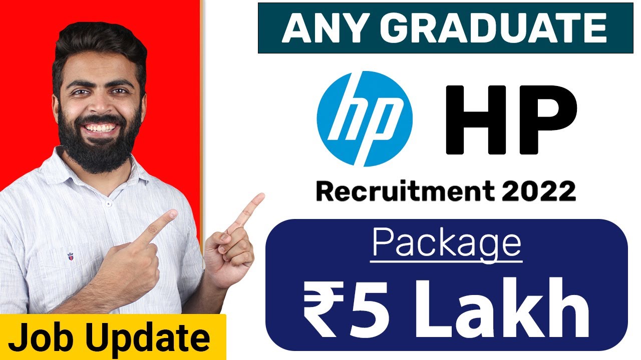 HP Recruitment 2022 | Package ₹5 Lakhs | Any Graduate | Job Update for Freshers 2022