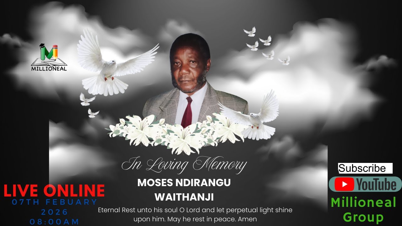 Celebrating the Life of Moses Ndirangu Waithanji | Birithia Catholic Church