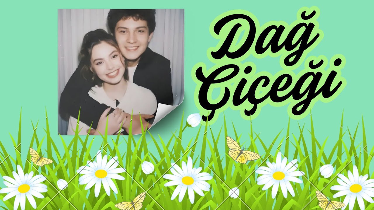 DAĞ ÇİÇEĞİ 11.BÖLÜM - [TESADÜF] 🍃