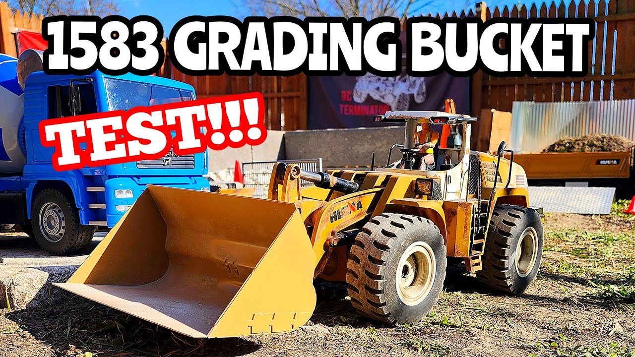 Huina 1583 heavy grading bucket test
