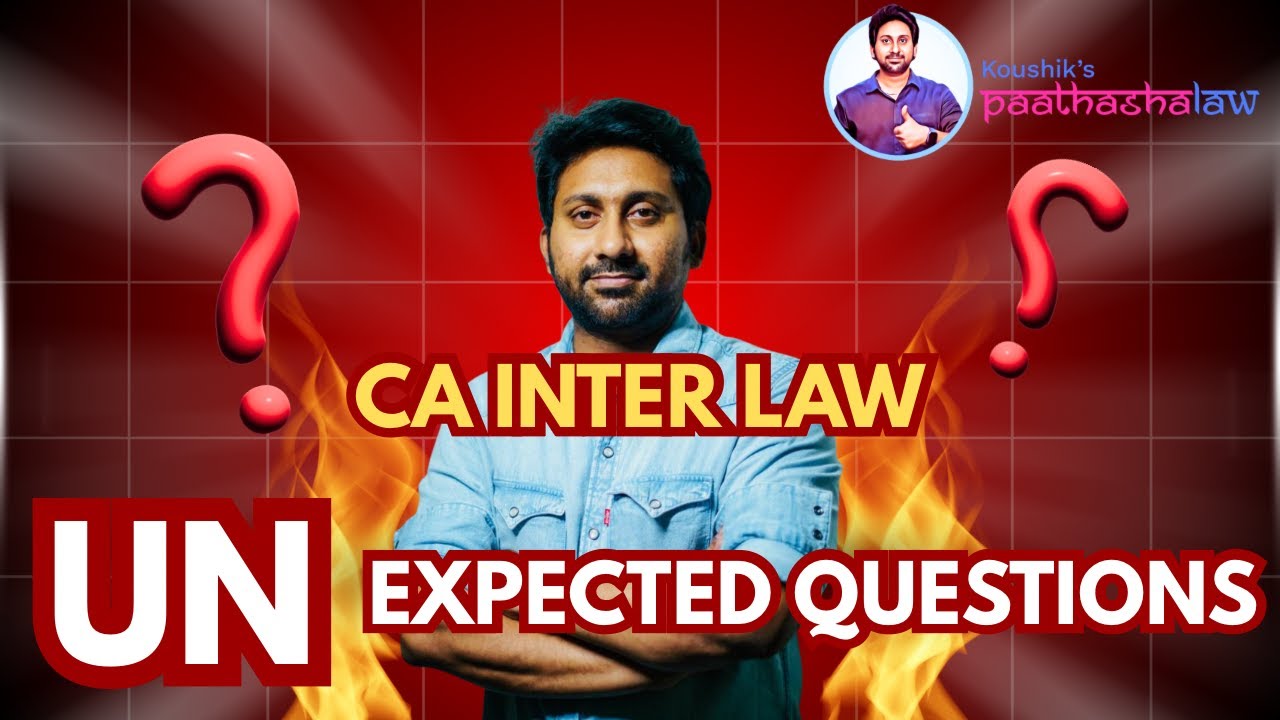 CA INTER LAW - UNEXPECTED QUESTIONS - DON'T GET FOOLED AGAIN - THINK WISE 🔥 ✅
