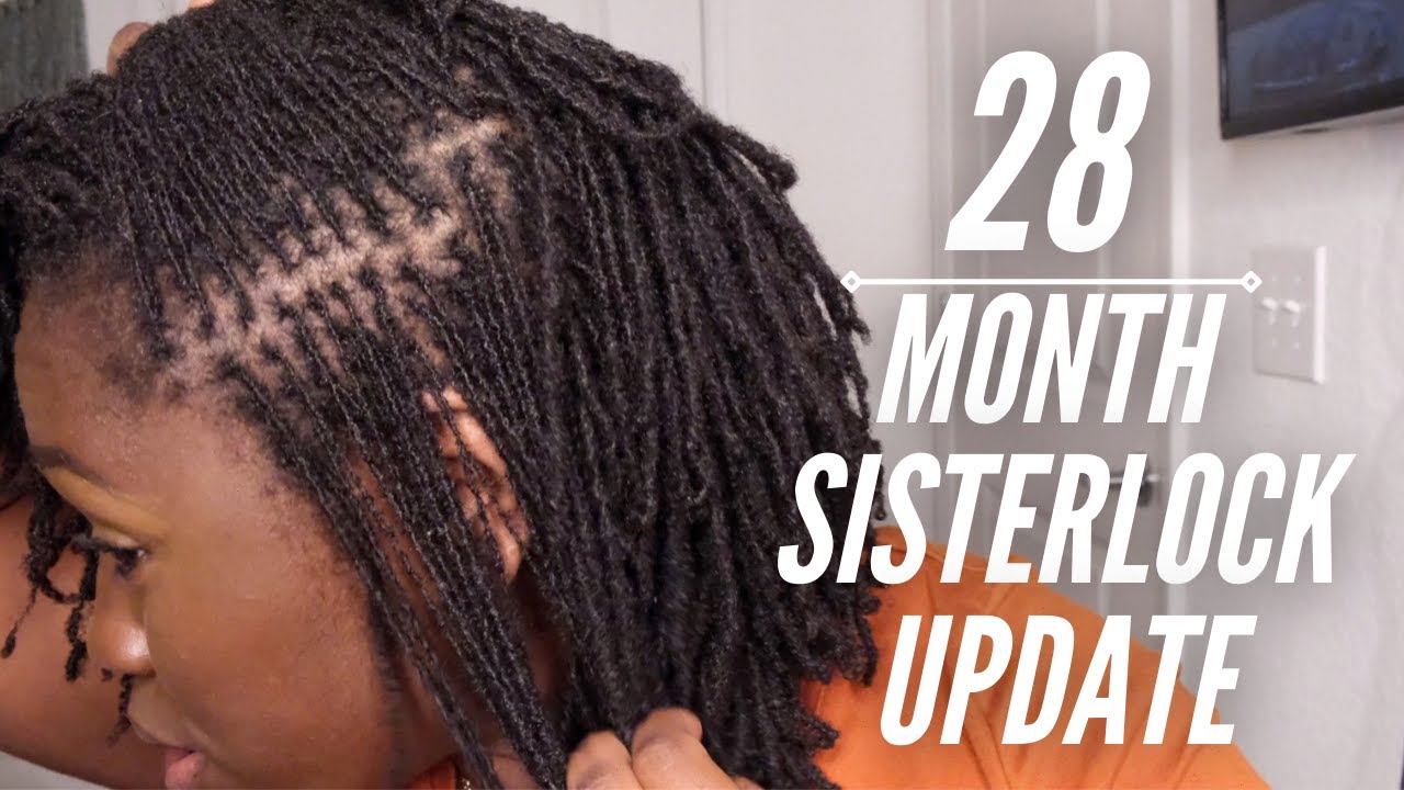SISTERLOCKS: 28 MONTH UPDATE