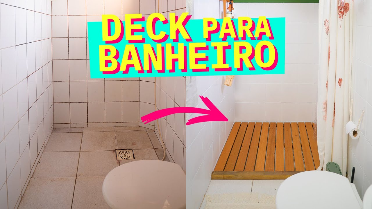DIY - COMO FAZER DECK PARA BANHEIRO PEQUENO