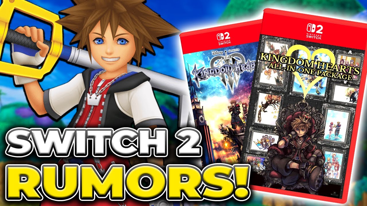 Kingdom Hearts on Nintendo Switch 2 Rumors are HEATING UP!