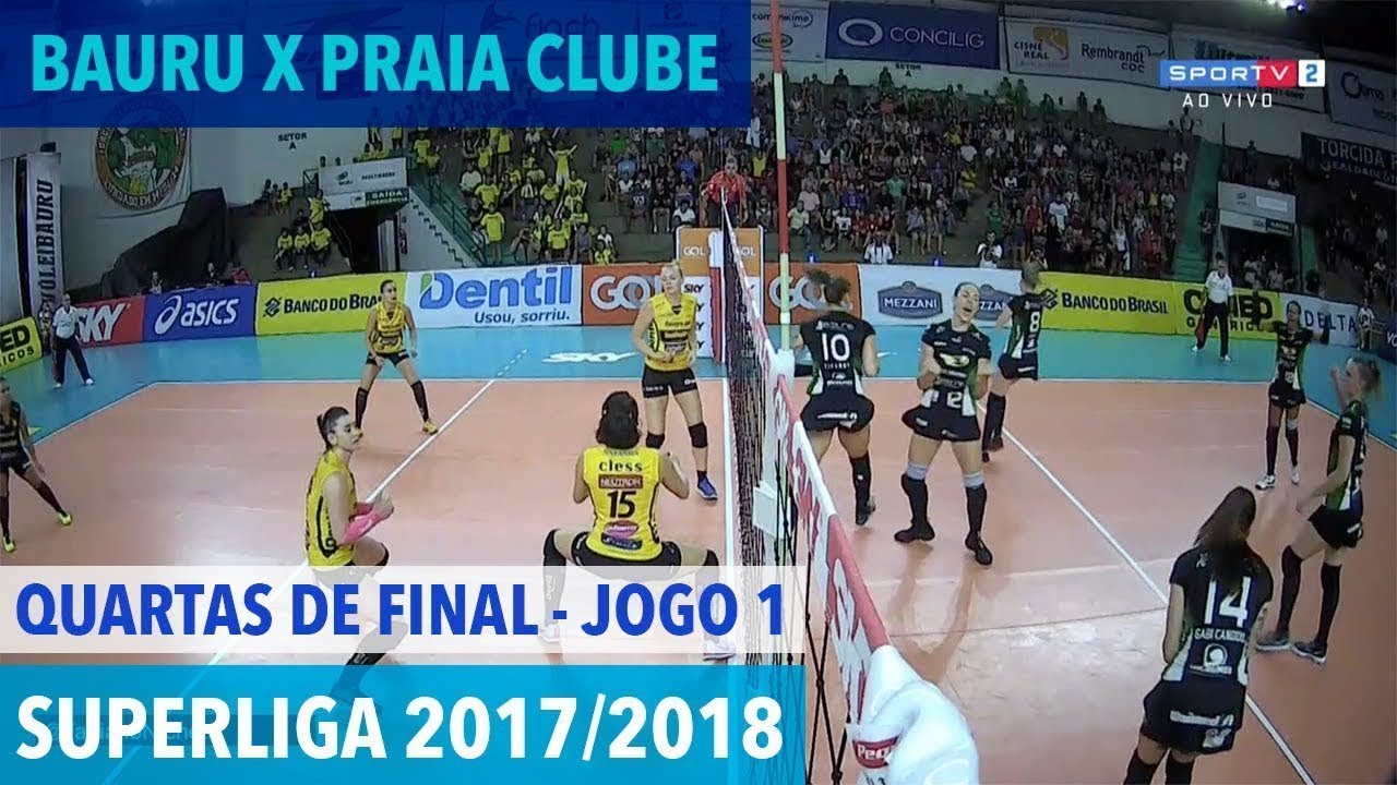 Bauru x Praia Clube - Quartas de Final (JOGO 1) - Superliga de Vôlei Feminino 2017/2018