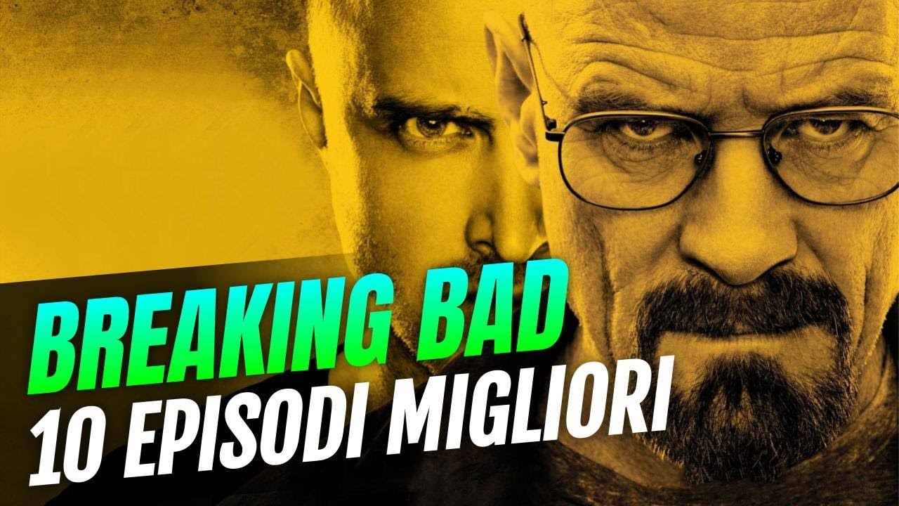 Breaking Bad - I 10 episodi migliori della serie