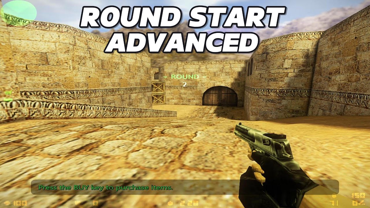 Counter Strike 1.6 - Round Start Advanced