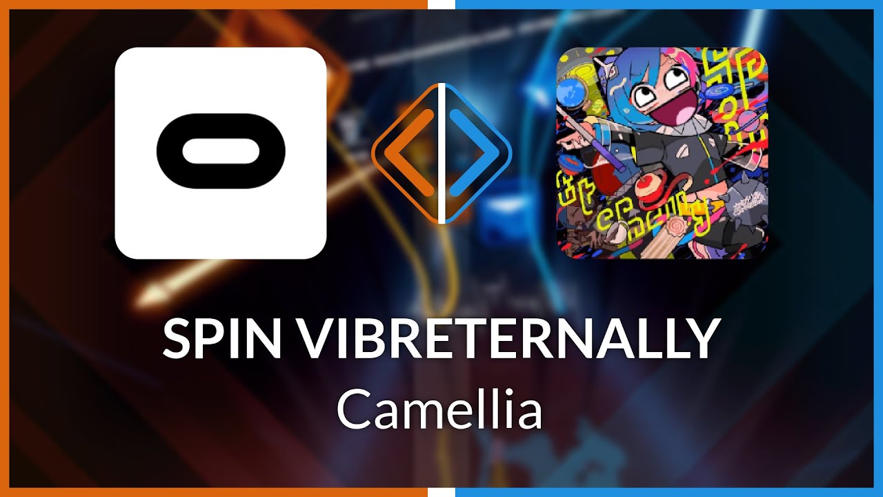 Beat Saber | Octavia | Camellia - SPIN VIBRETERNALLY [Expert] #1 | 74.15%