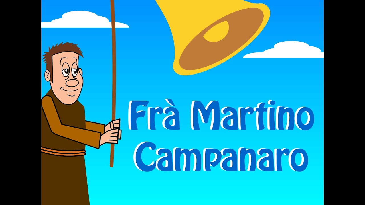 Canzoni per bambini - Fra Martino Campanaro - filastrocche per bambini