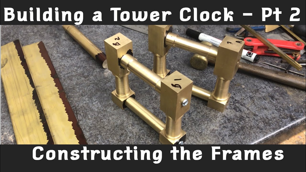 Building John Wilding’s Tower Clock: Part 2- Constructing the Frames