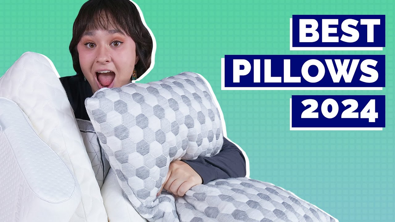 Best Pillows 2024 - Our Top Picks For Every Sleeping Position!