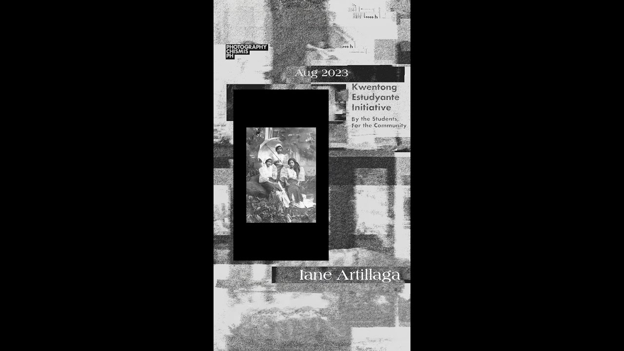 [Kwentong Estudyante Initiative]  Iane Artillaga