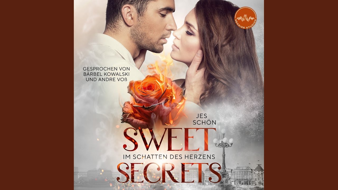 Kapitel 22 - Sweet Secrets