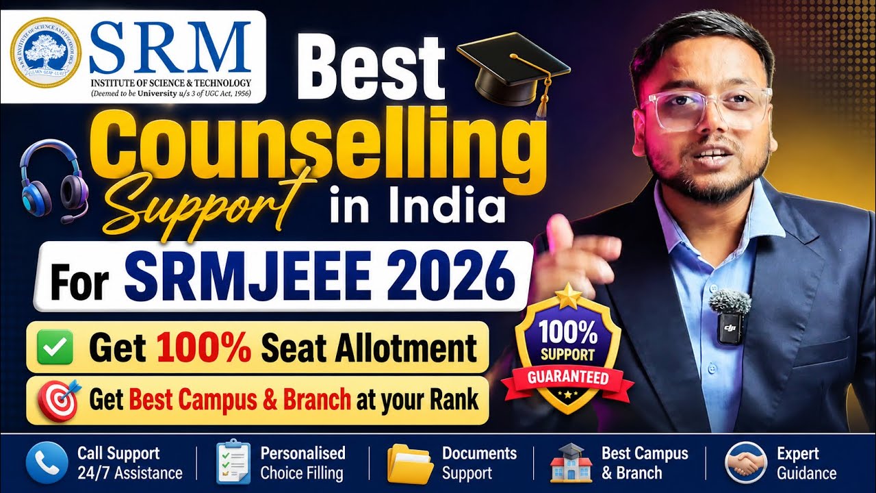 Srm Counselling Support 🔥 | Best SRM Choice Filling | SRM Counselling Process 2026 #srmjeee 