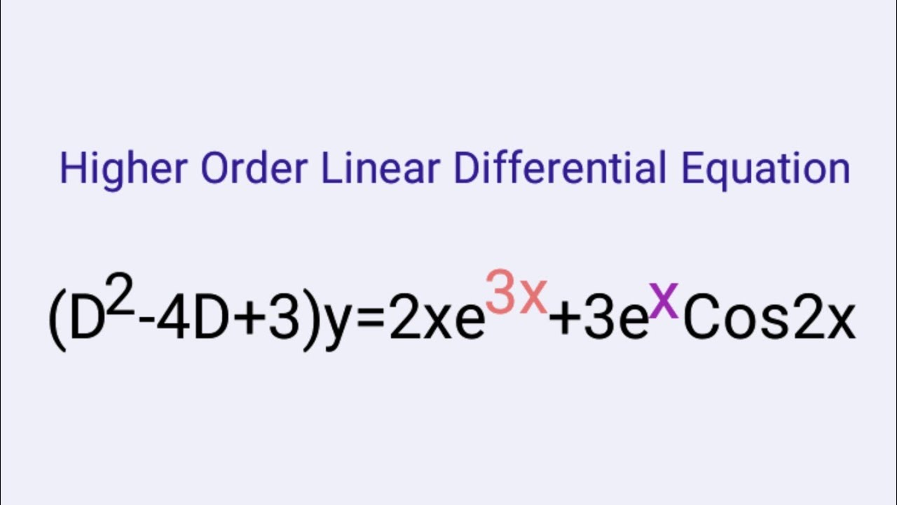 (D^2-4D+3)y=2xe^3x+3e^xCos2x #HigherOrderLinearDifferentialEquation L879