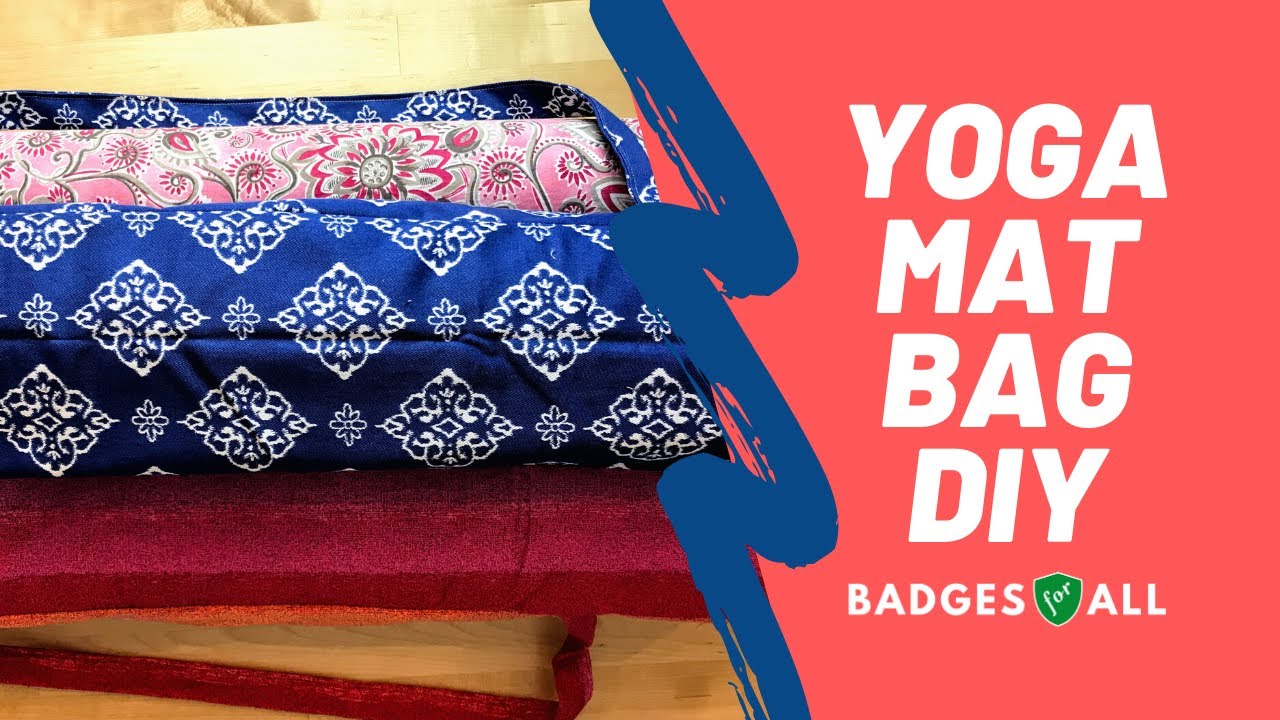 Yoga Mat Bag DIY | Badges for All