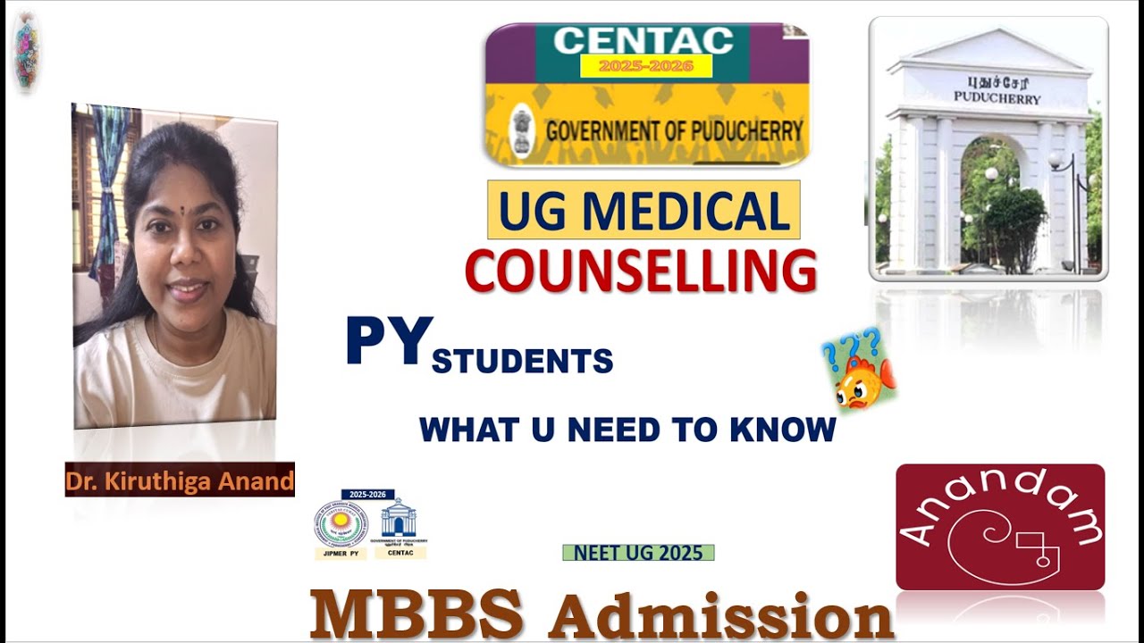Overview CENTAC PY UG Medical Counselling 2025 #centac #igmc #pims #manakulavinayagar #venkateswara