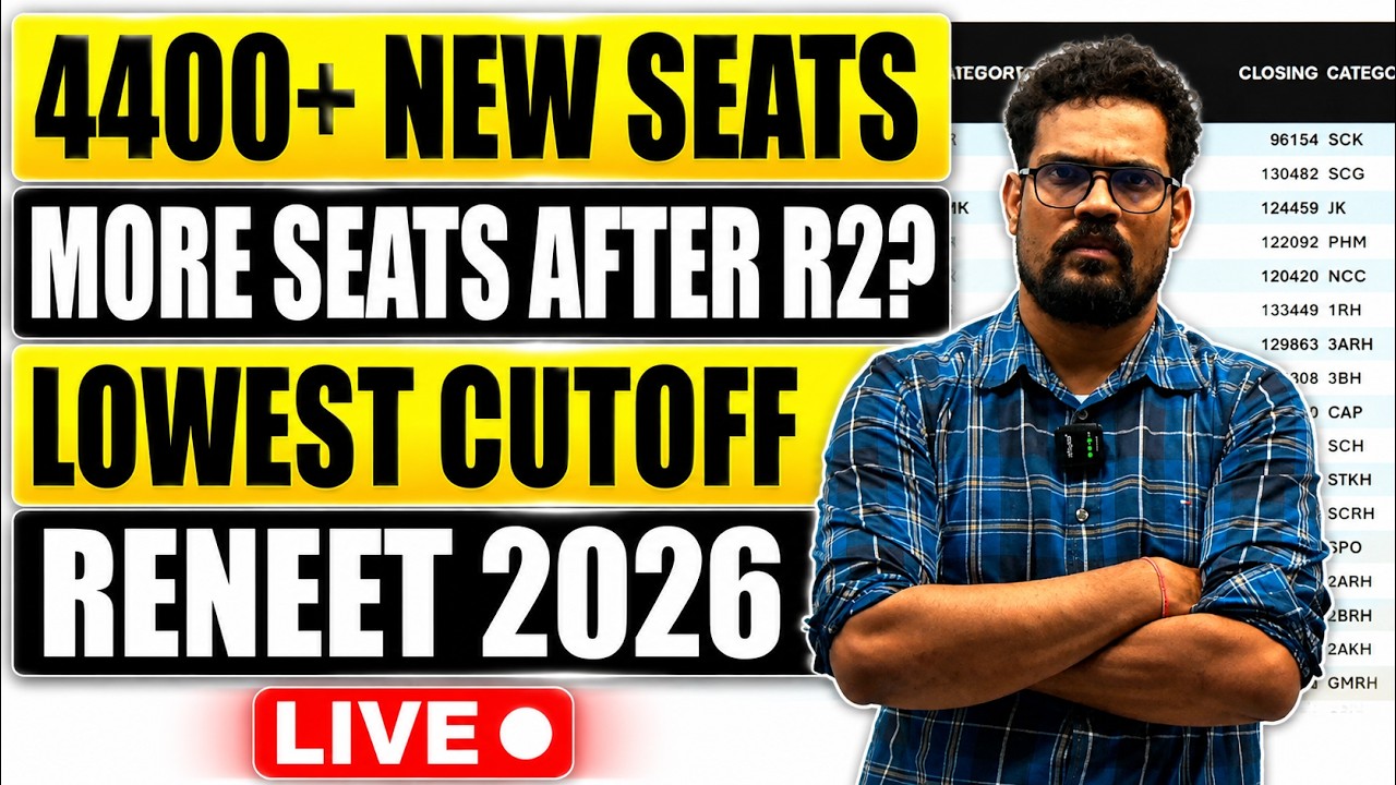 LIVE | 4400+ MBBS Seats Increased! Round 2 Seat Increase Confirmed? | ReNEET 2026 Lowest Cutoff Ever