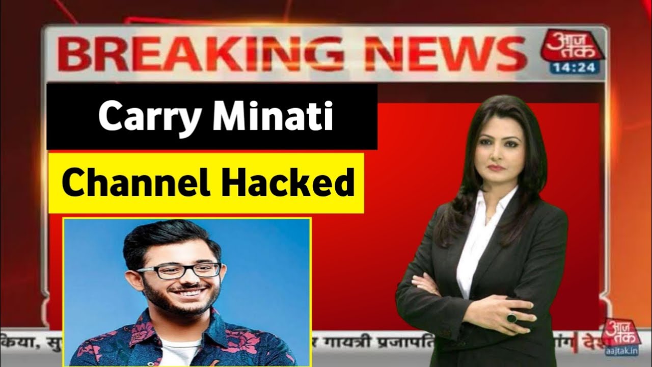 Big news || carryminati Youtube Channel Hacked ! How ? Aaj tak News