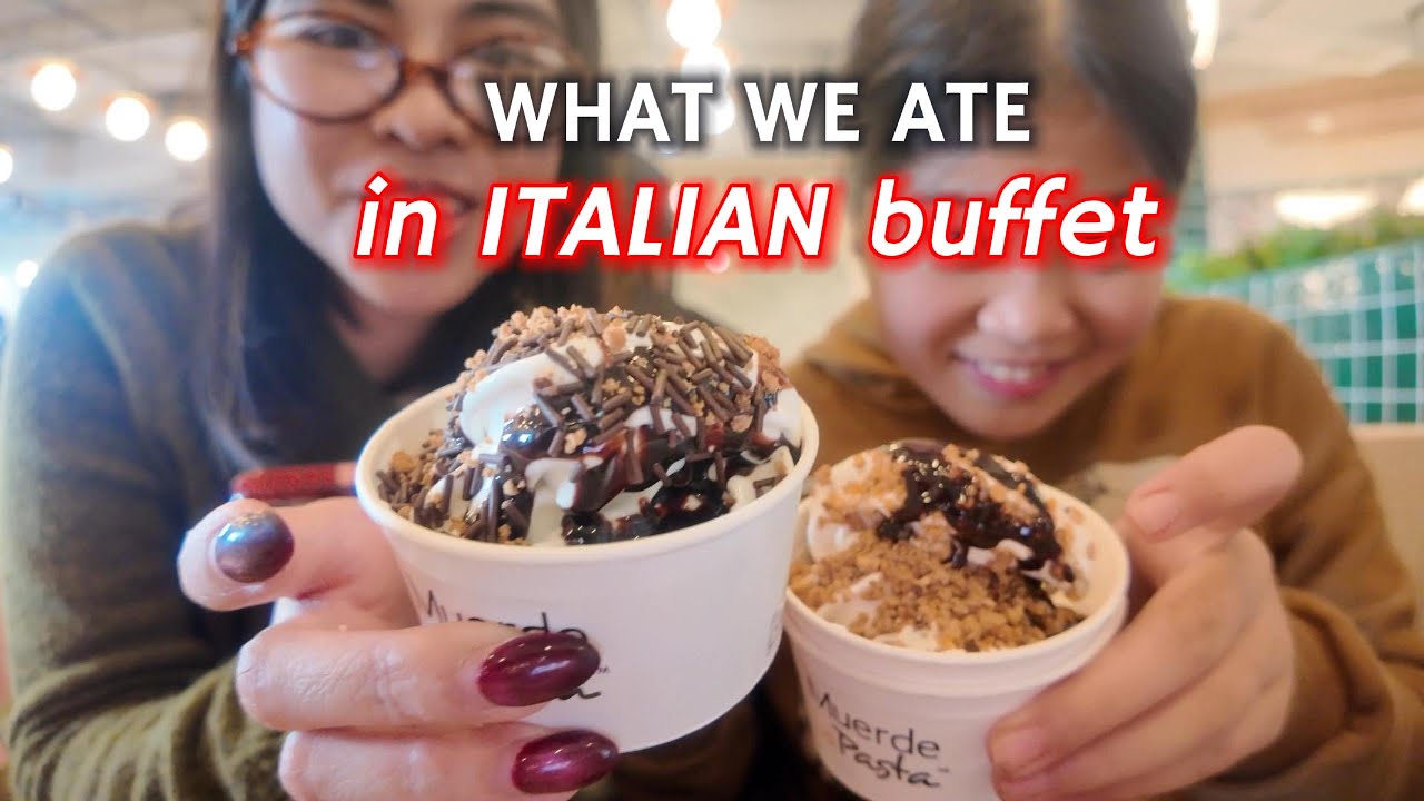 WHAT WE ATE IN ITALIAN BUFFET