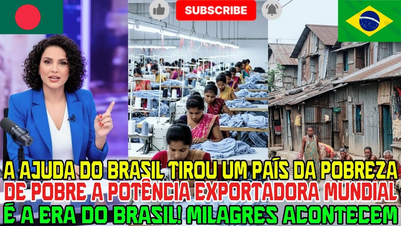 “A ajuda do BRASIL transformou um país pobre em potência mundial ”