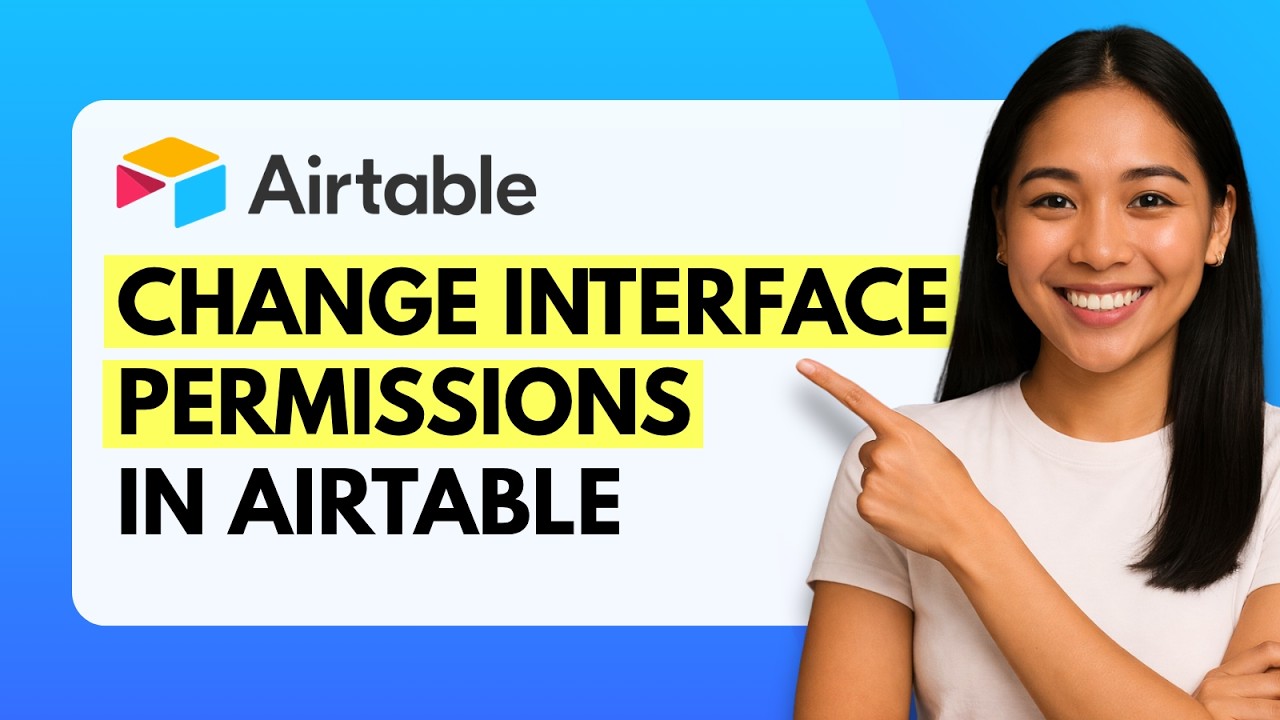 How to Change Permissions on Airtable Interfaces [Quick Guide]